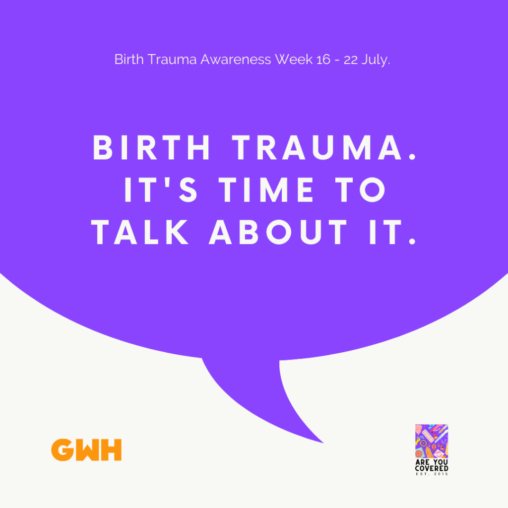 Are You Covered Birth Trauma and Postpartum Stress Disorder